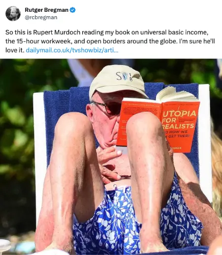 Rupert Murdoch reading Utopia for realists